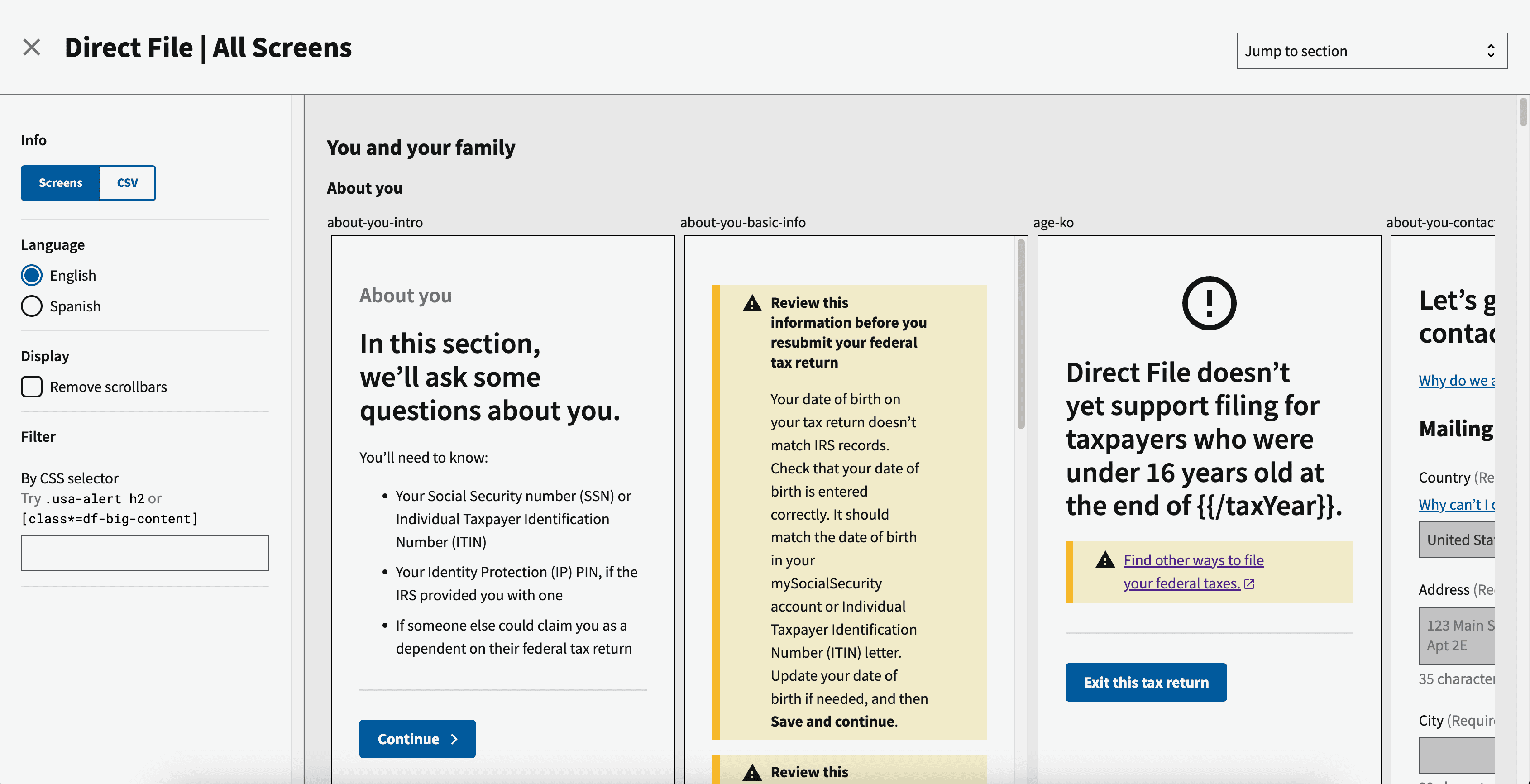 Interface with left sidebar containing 'Info' panel showing 'Screens' and 'CSV' tabs, language selection (English/Spanish), display options, and CSS filter tools. Main content area displays 'You and your family' section with four panels: 'About you' form requiring SSN and Identity Protection PIN; yellow warning about birth date verification; panel stating 'Direct File doesn't yet support filing for taxpayers who were under 16 years old' with 'Exit this tax return' button; and partially visible contact information panel. 'Jump to section' dropdown in top right corner.