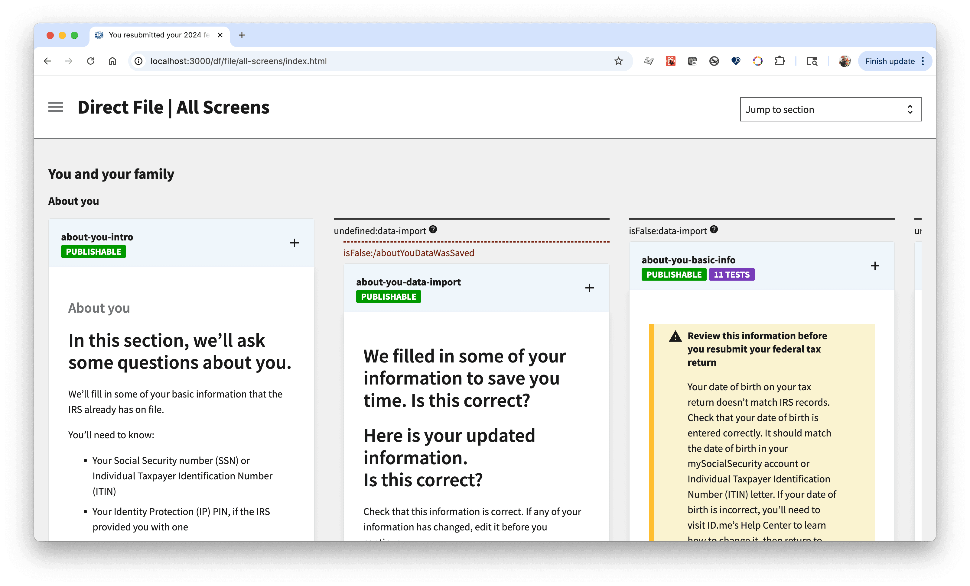 Direct File All Screens interface showing 'You and your family' section. Three panels display: left panel with 'About you' questions requiring SSN and PIN information; center panel titled 'We filled in some of your information to save you time. Is this correct?' with green 'PUBLISHABLE' status; right panel with yellow warning about reviewing birth date information before tax return submission. 'Jump to section' dropdown in top right corner. Multiple expandable sections marked with green 'PUBLISHABLE' badges and plus icons.